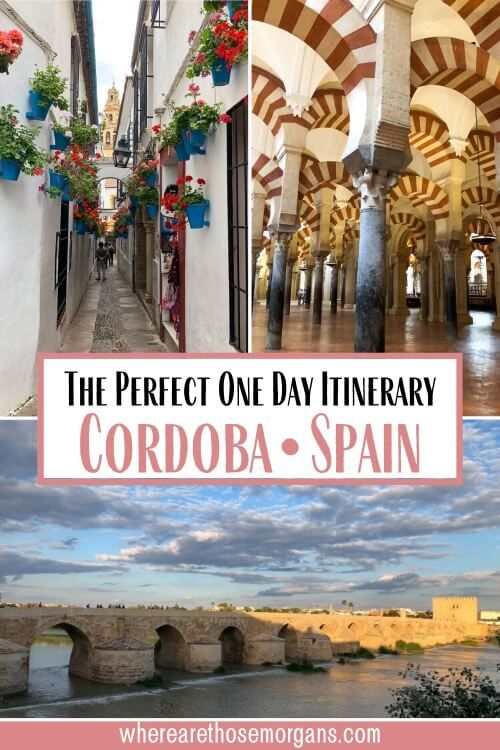 The perfect one day itinerary Cordoba spain