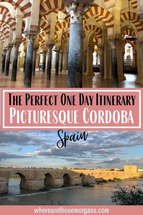 The perfect one day itinerary picturesque Cordoba spain