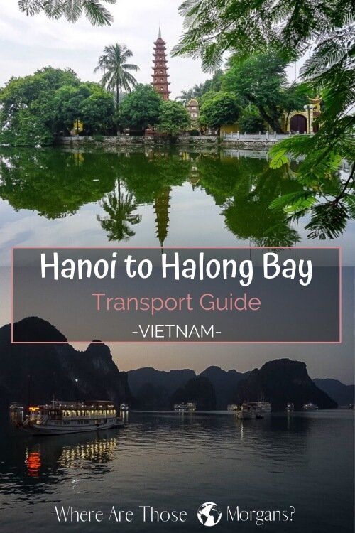 Hanoi to Halong Bay Complete Transport Guide Vietnam