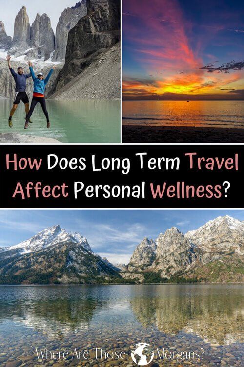 how does long term travel affect personal wellness