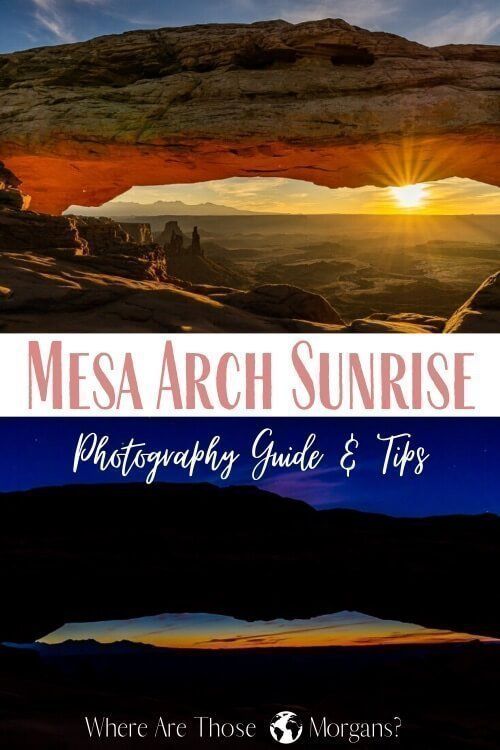 Mesa Arch Sunrise Photography Guide and Tips