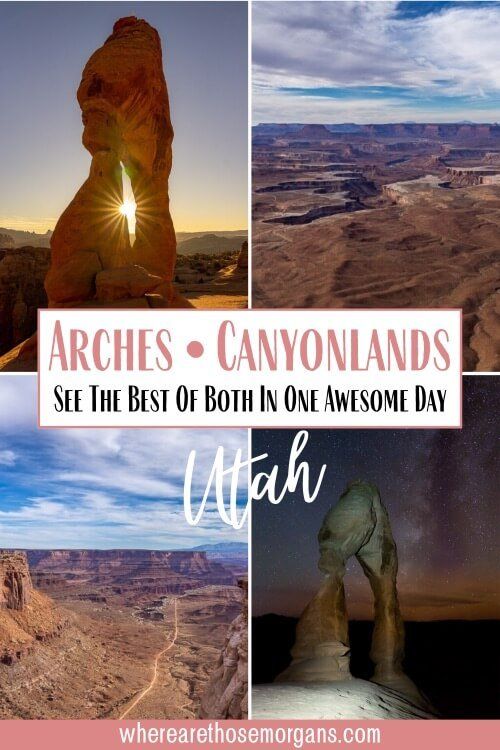 Arches and Canyonlands see the best of both in one awesome day