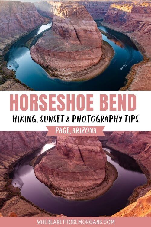 Hiking sunset and photography tips Horseshoe Bend Arizona