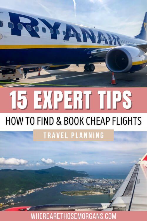 15 expert tips how to find and book cheap flights travel planning