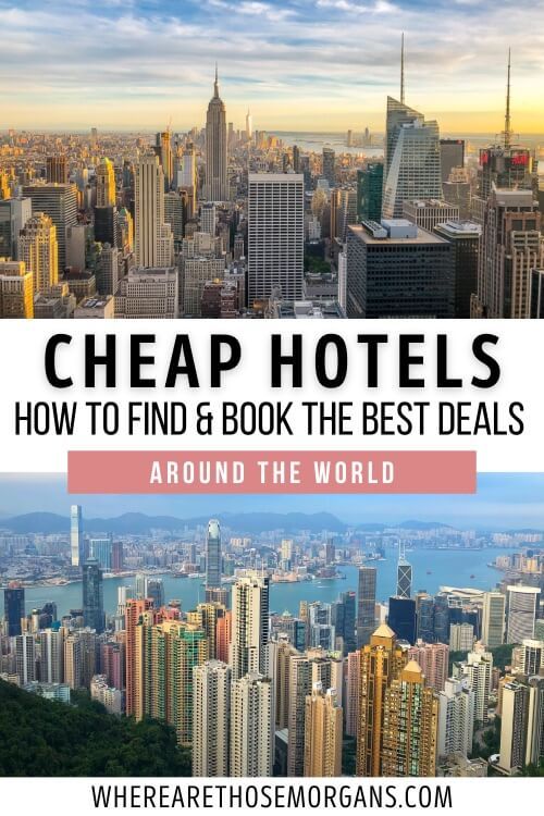 Cheap Hotels How To Find and Book The Best Deals Around The World