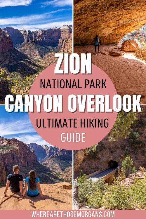 Zion National Park Canyon Overlook Ultimate Hiking Guide