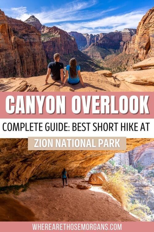 Canyon Overlook Complete Guide To The Best Short Hike At Zion National Park