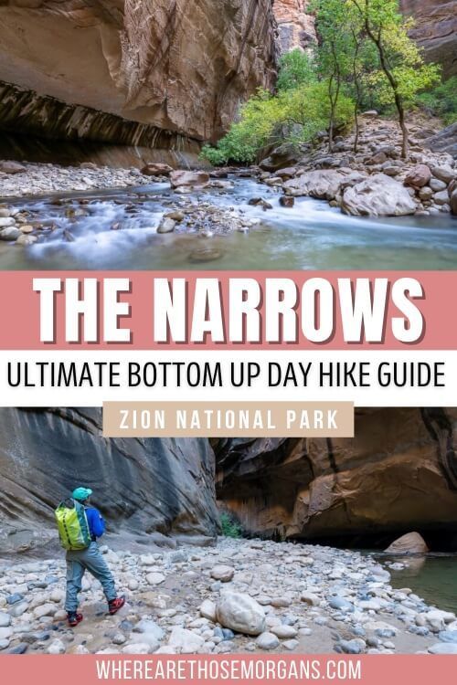 The Narrows Ultimate Bottom Up Day Hike Guide Zion National Park Where Are Those Morgans