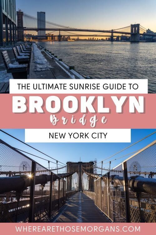 The ultimate sunrise guide to Brooklyn Bridge New York City