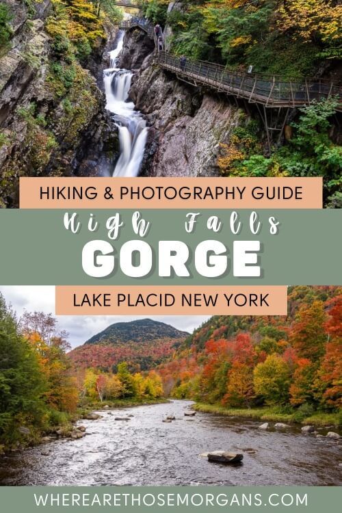 Hiking and Photography Guide High Falls Gorge Lake Placid New York