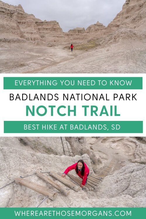 Everything you need to know about badlands national park notch trail the best hike at badlands south dakota