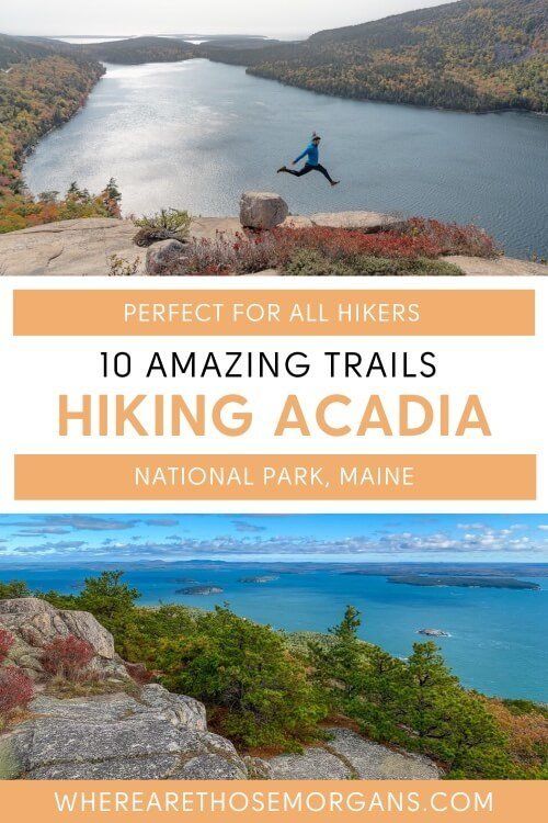 Best Hikes in Acadia National Park: 10 Hiking Trails With Stunning Views