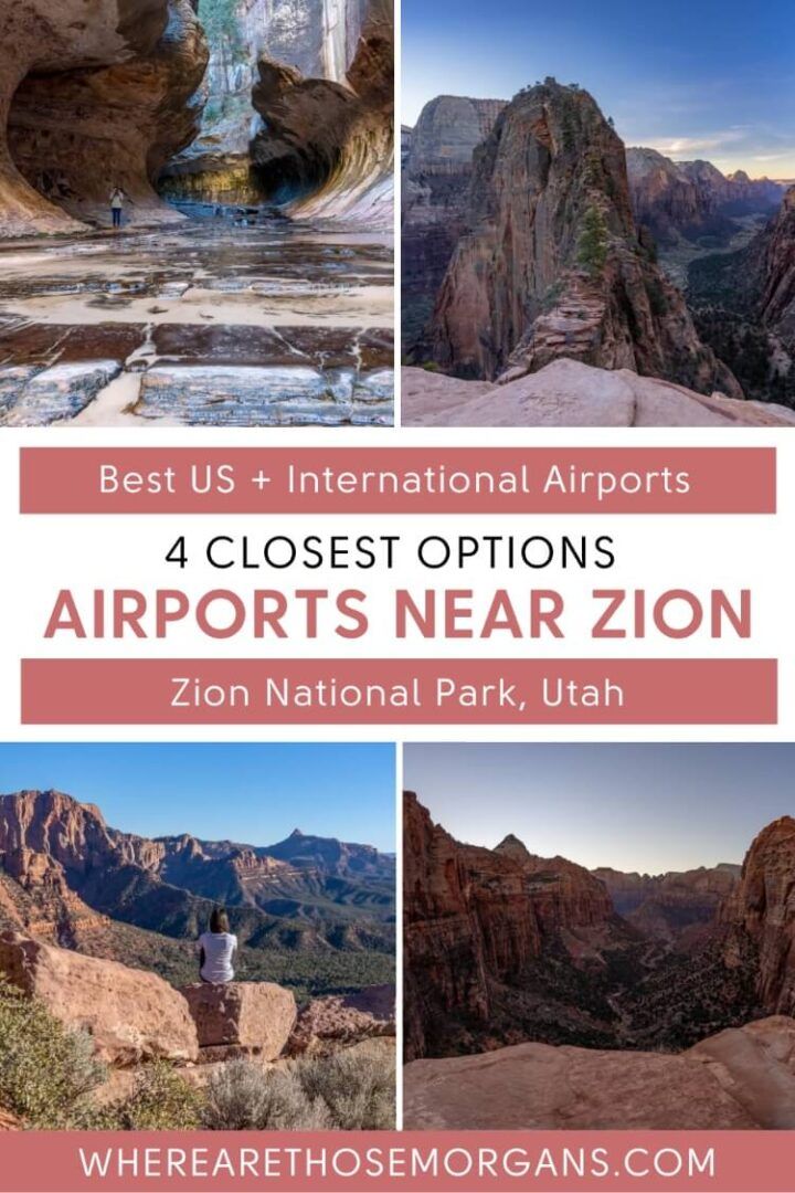 Utah Airports Near Zion National Park wherearethosemorgans.com