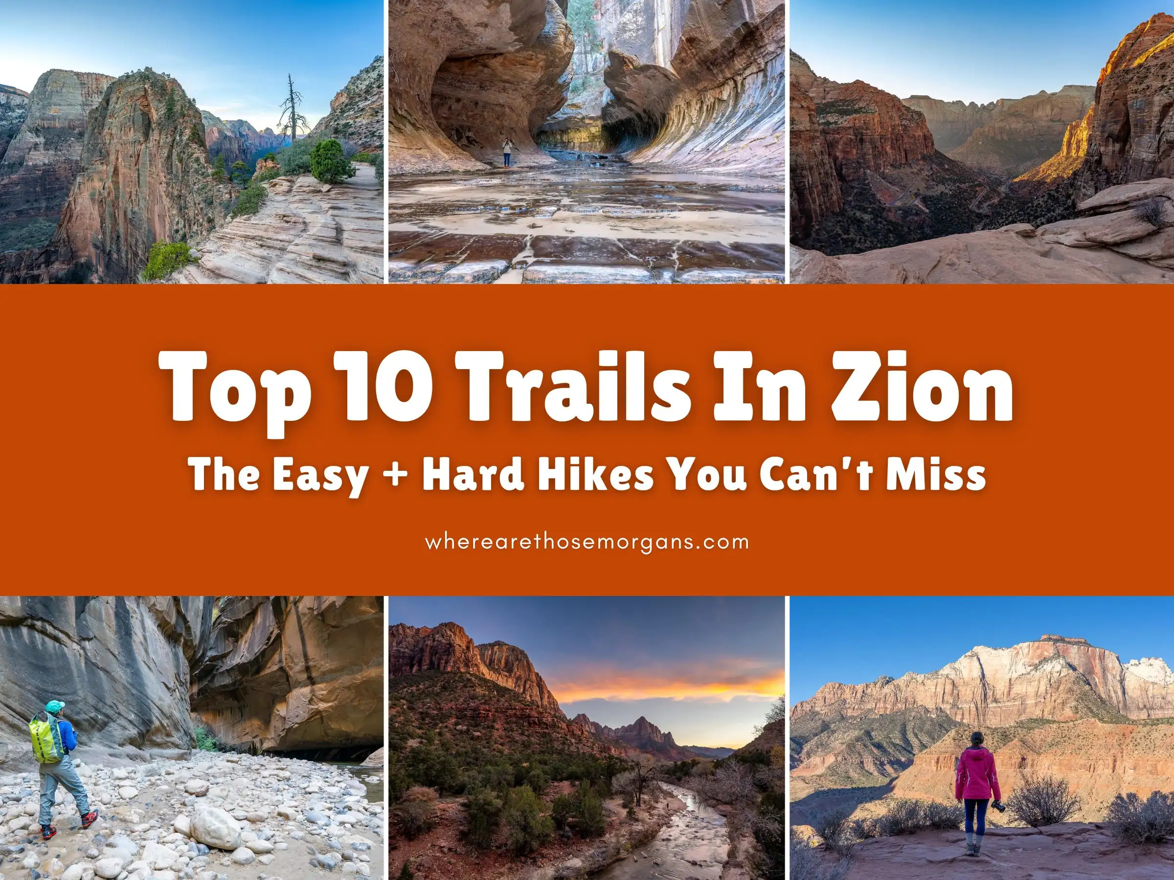 The 10 Unmissable Hiking Trails In Zion National Park, Utah