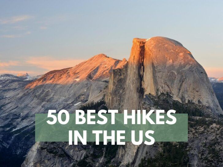 50 Best Hikes In The US: Top Rated USA Hiking Trails