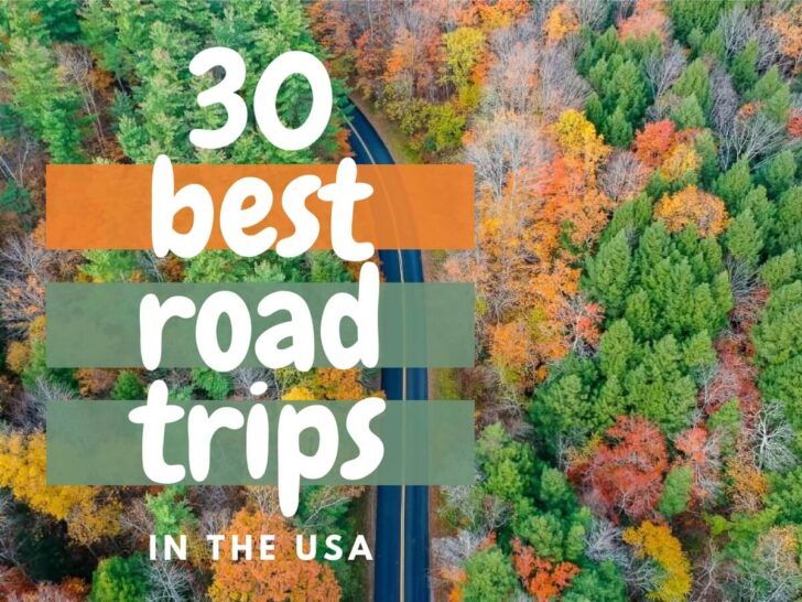 Best Road Trips in the US 30 Great American Road Trip Routes from one day to multi day and several weeks cross country US journeys