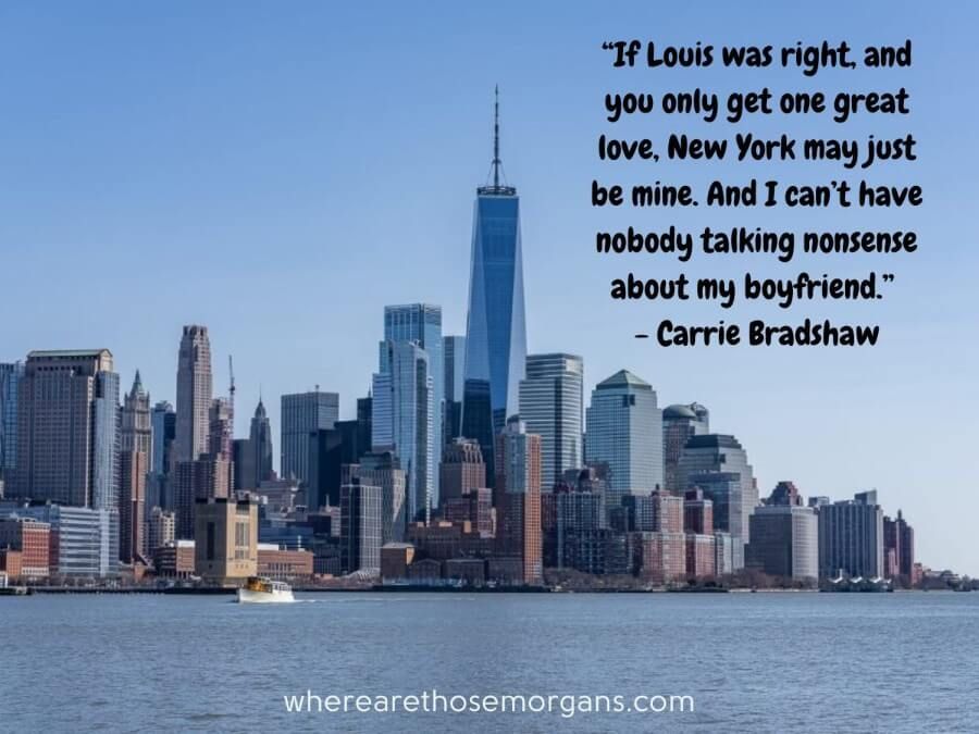 If Louis was right, and you only get one great love, New York may just be mine