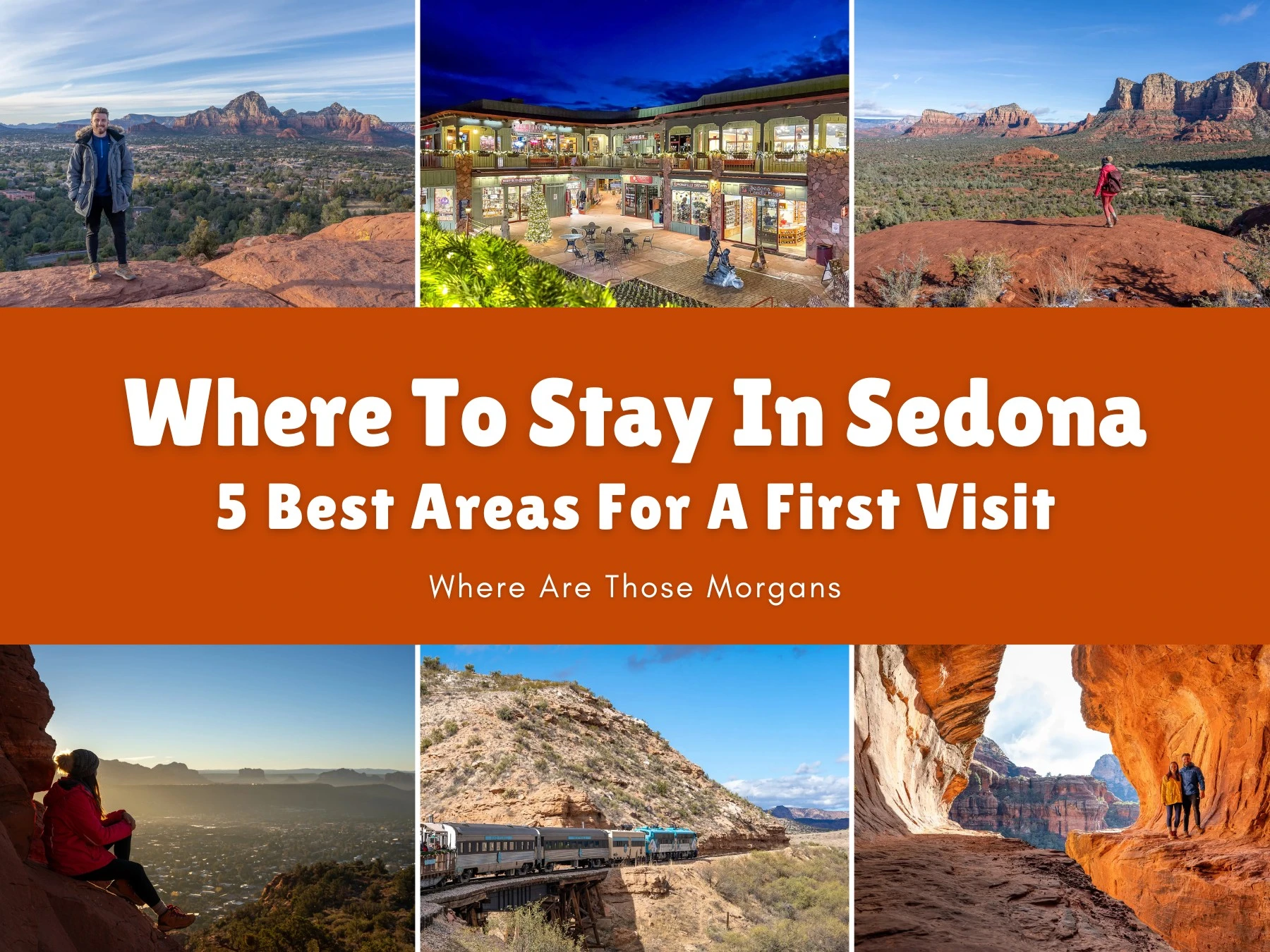 Where To Stay In Sedona: 5 Excellent Areas For A First Visit