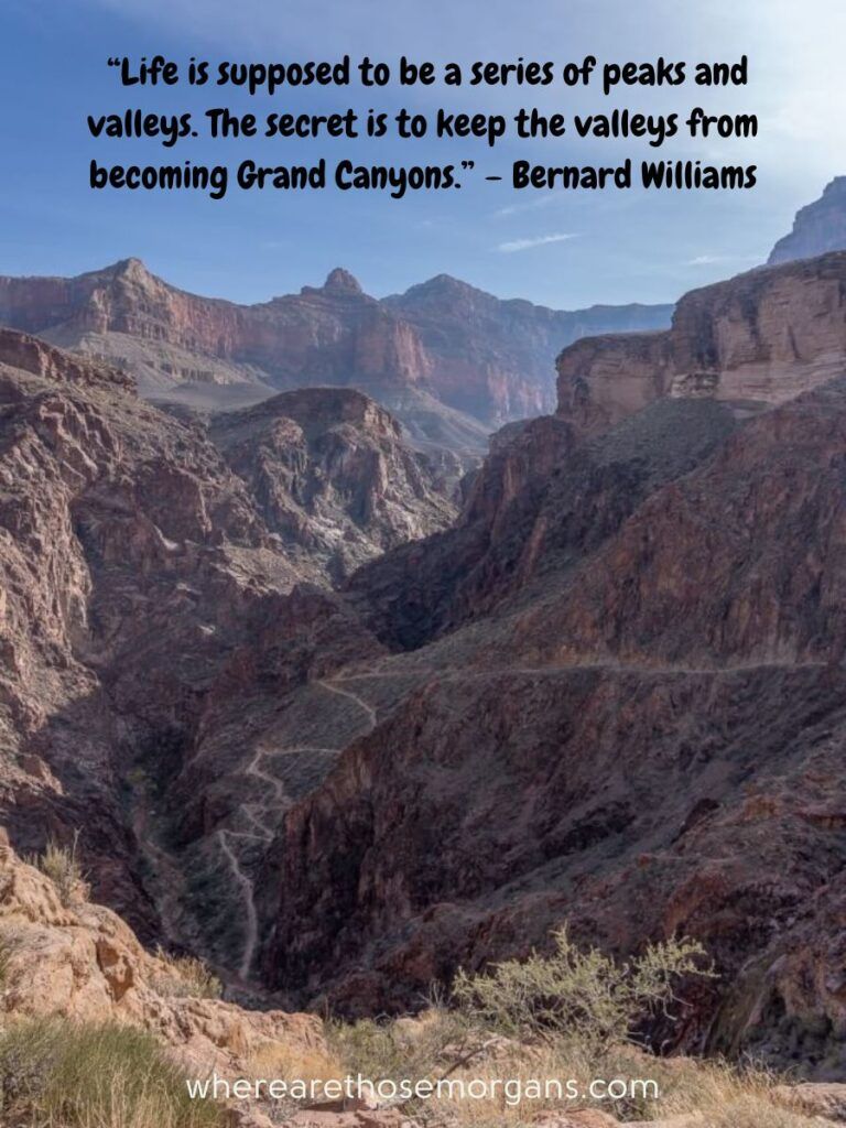 Life is supposed to be a series of peaks and valleys. The secret is to keep the valleys from becoming Grand Canyons