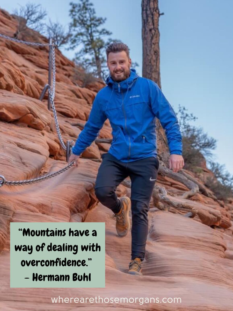 Mountains have a way of dealing with overconfidence