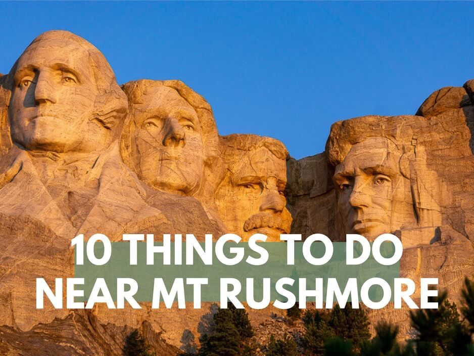 Best Things to do near Mount Rushmore
