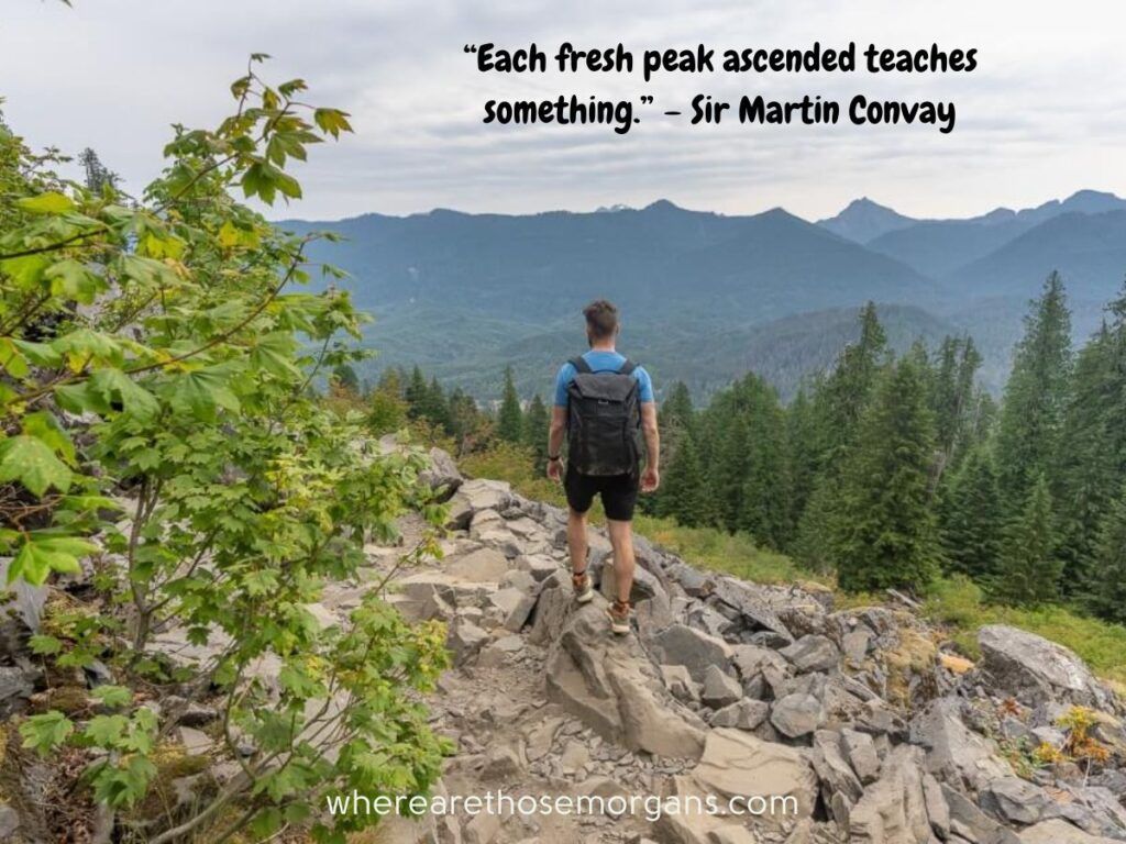 Each fresh peak ascended teached something