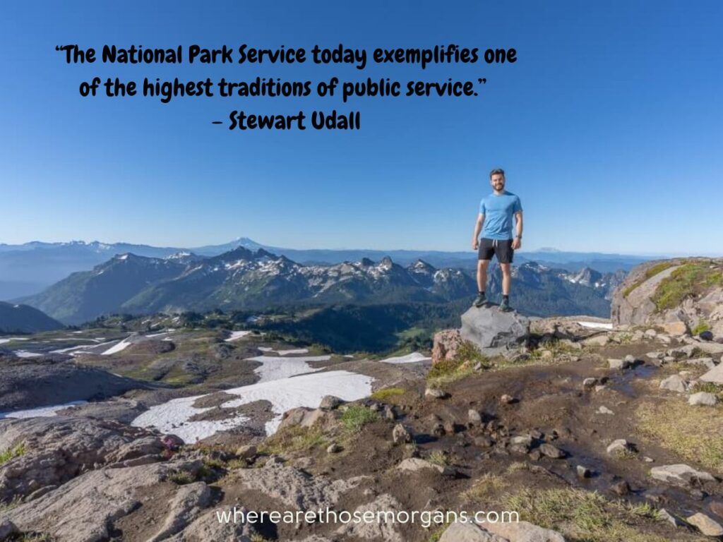 The National Park Service today exemplifies one of the highest traditions of public service.