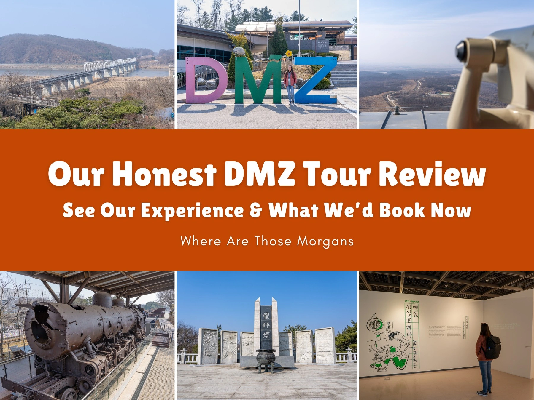 Our Honest DMZ Tour Experience (+ How We’d Book The Best Tours From Seoul Next Time)