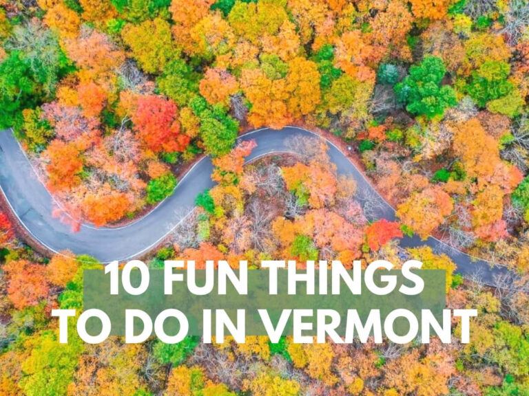 10 Fun Things To Do In Vermont Best Places To Visit In VT