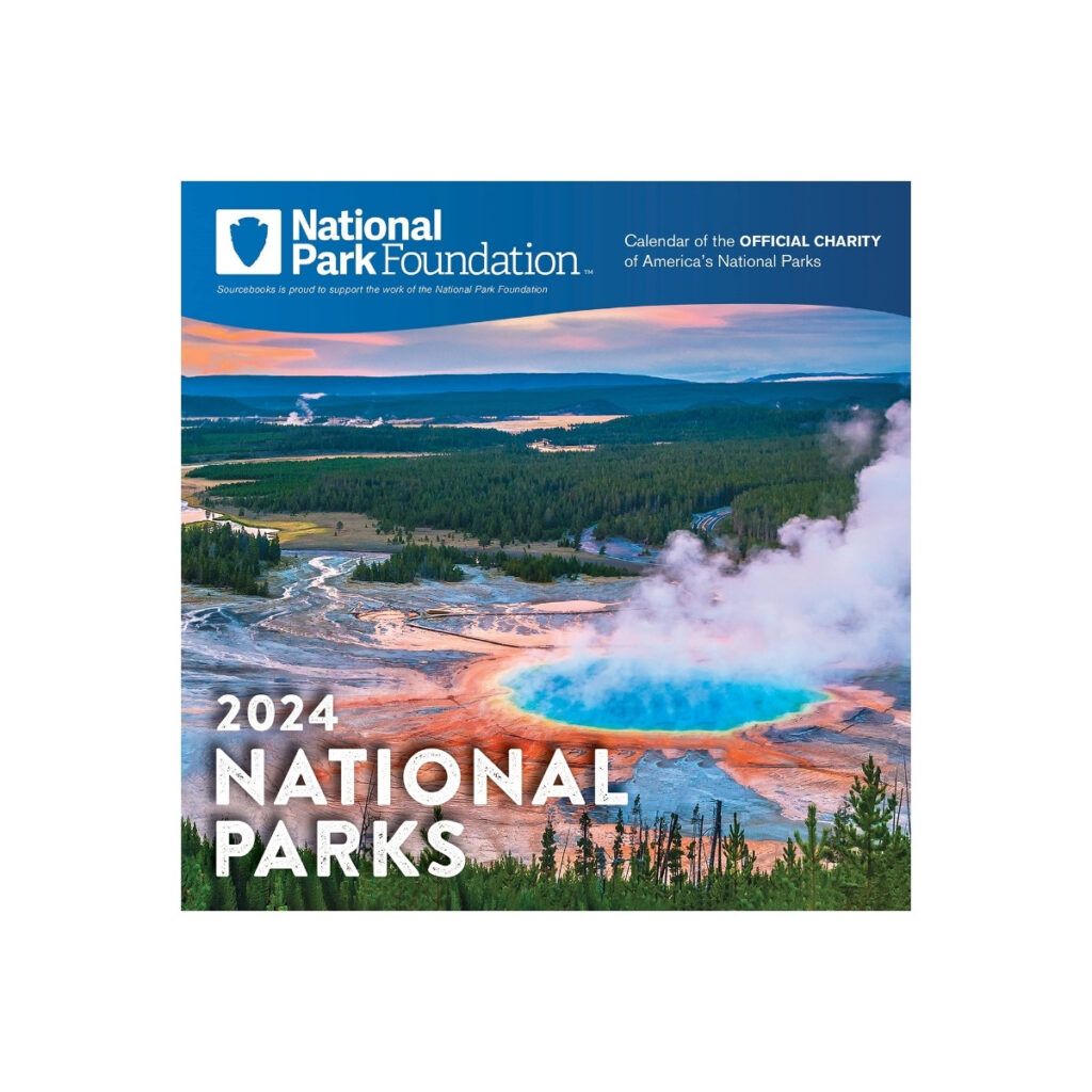 National Parks Calendar by the national park foundation