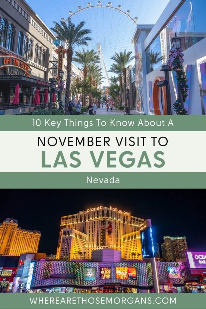 Visiting Las Vegas In November 10 Things You Need To Know