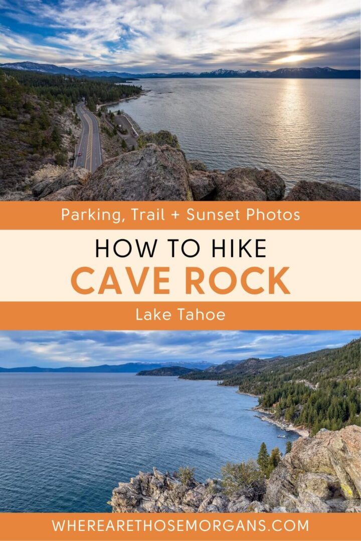 Sunset Hike To Cave Rock Lake Tahoe NV (Trail + Photos)