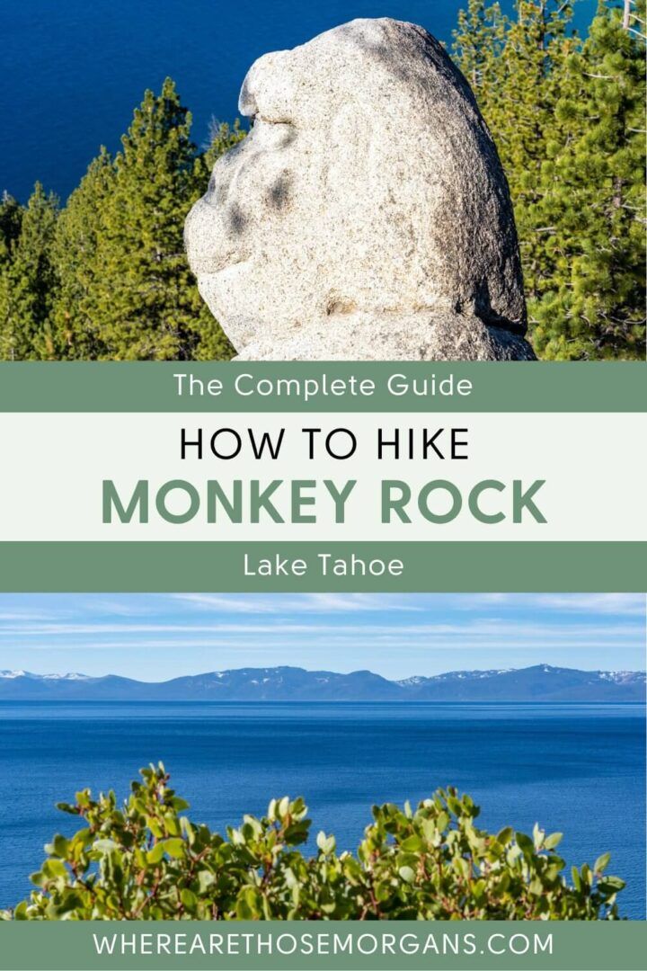 How To Hike Monkey Rock Lake Tahoe: Parking, Trail + Photos