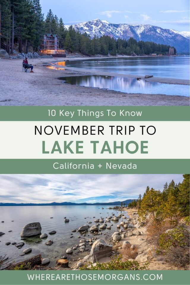 Lake Tahoe In November: 10 Key Things To Know