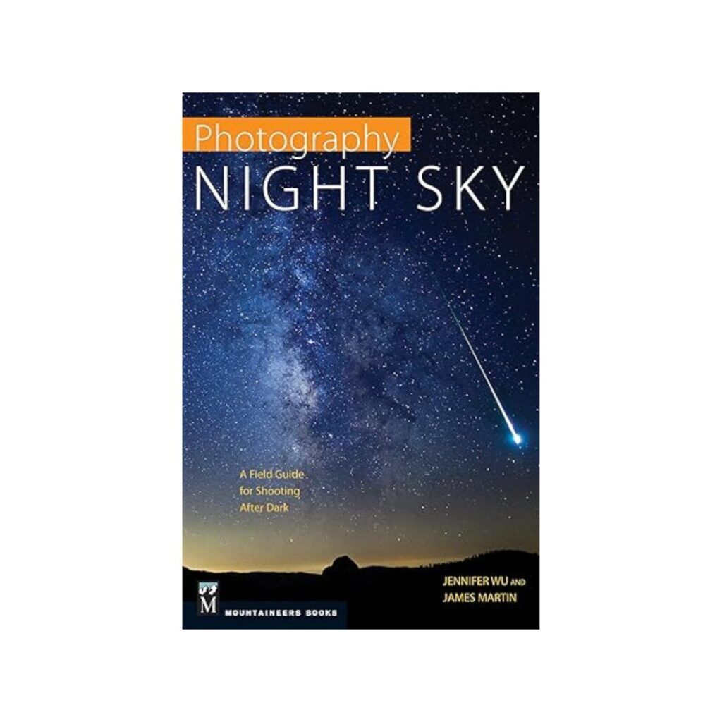 Book about photographing the Night Sky by Jennifer Wu