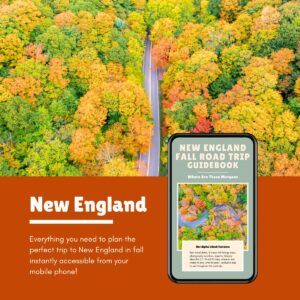 7-Day New England Fall Road Trip Itinerary (Best Foliage Route)