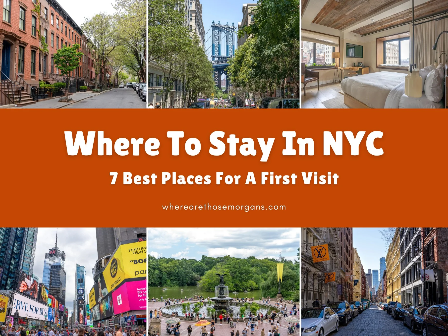 Where To Stay In NYC: 7 Excellent Areas For A First Visit