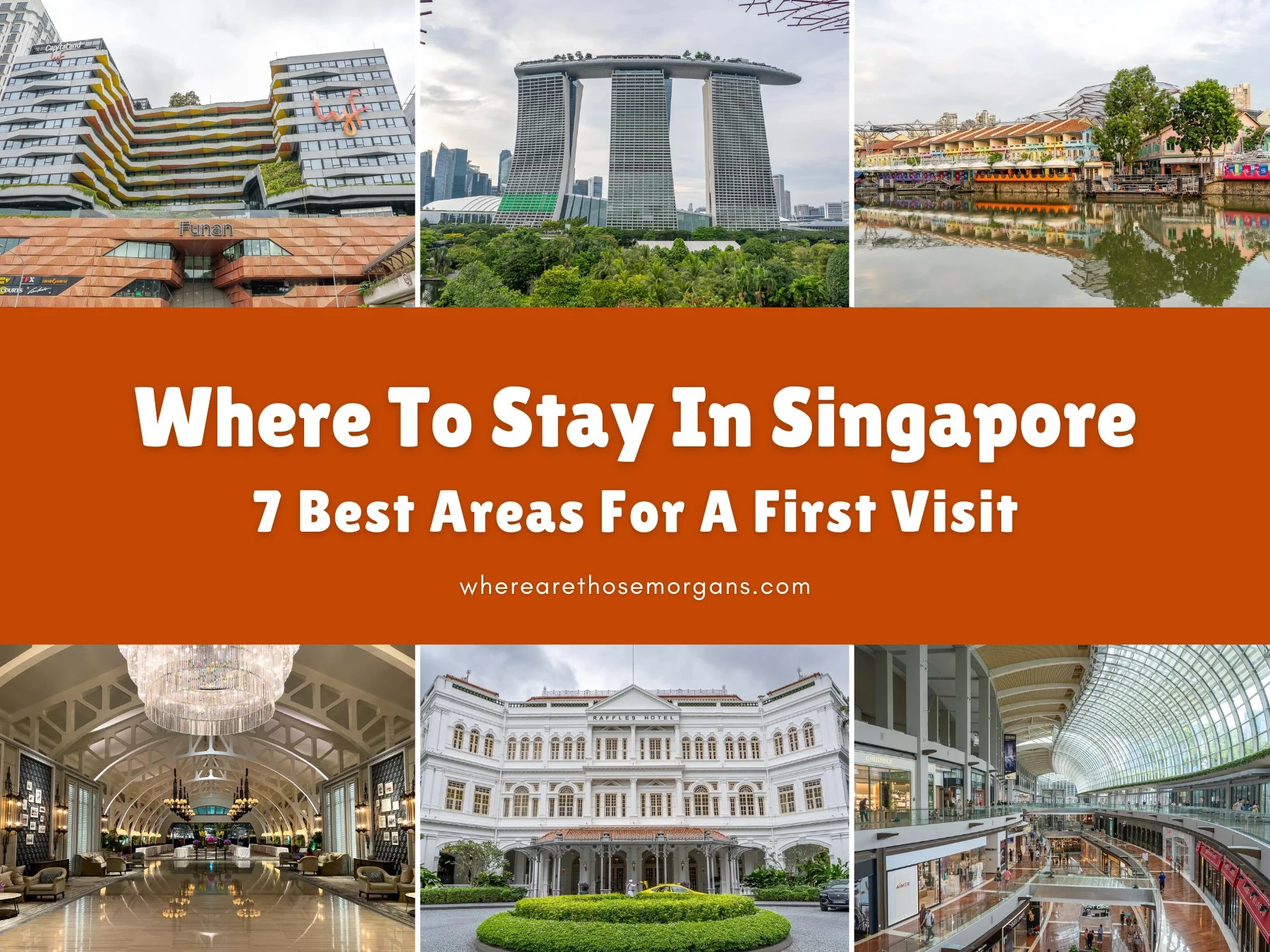 Where To Stay In Singapore: 7 Fantastic Areas For A First Visit
