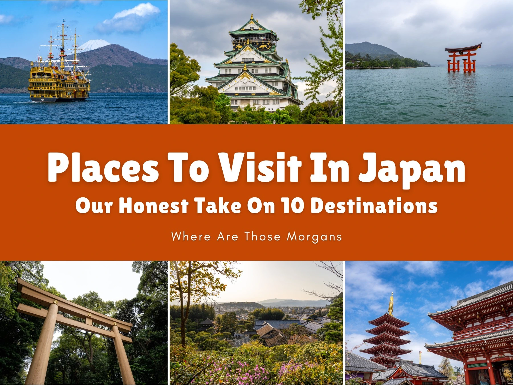 Japan Bucket List: Our Real Take On 10 Destinations (From Tokyo To The Alps)