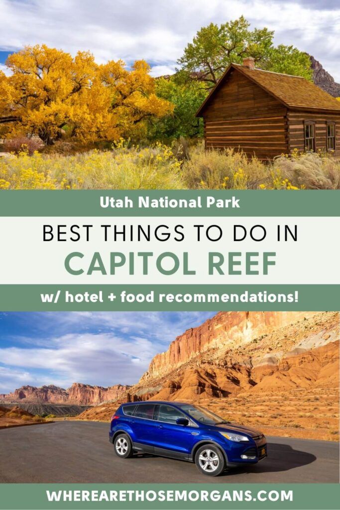 Best things to do in Capitol Reef National Park