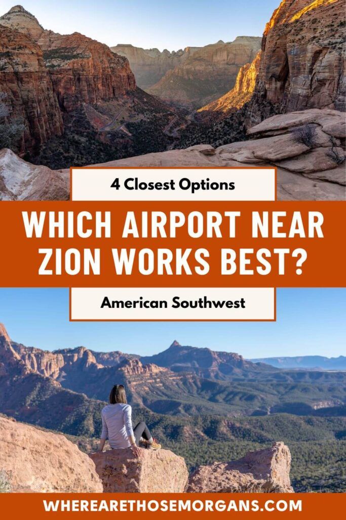 What Airport To Fly Into Zion National Park wherearethosemorgans.com
